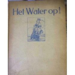 Van Kampen: Het Water op! Droste album 1938 met folder