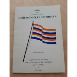 traditie in de Nederlandse militaire ceremoniele uniformen