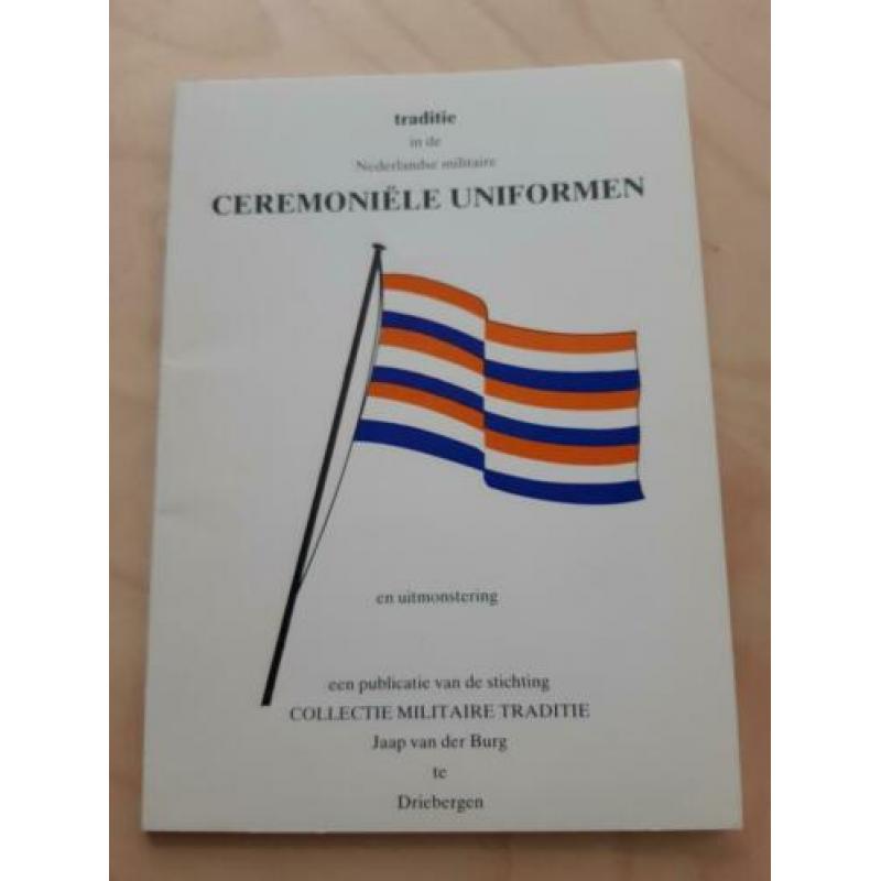 traditie in de Nederlandse militaire ceremoniele uniformen