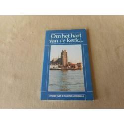 Om het hart van de kerk... - Ds. C. Sonnevelt