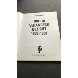Gouda veranderd gezicht 1900-1981