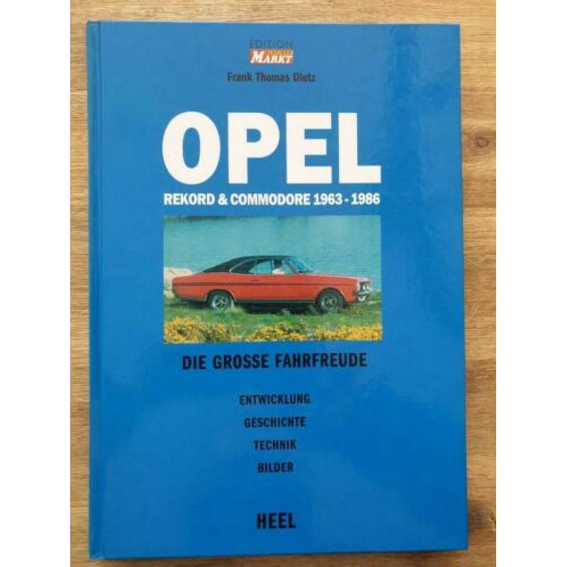 Opel Rekord & Commodore 1963-1986 / Dietz - Heel