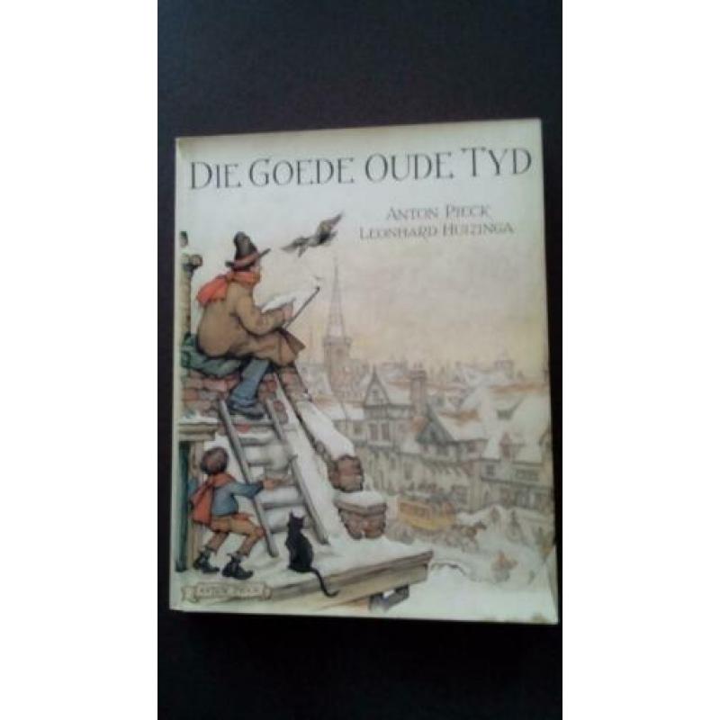 Anton Pieck - Die Goede Oude Tijd