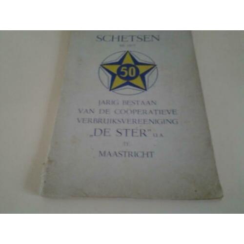 schetsen bij het 50 jarig bestaan.. .." DE STER" Maastricht