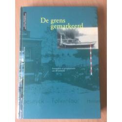 de grens gemarkeerd grenspalen en grenskantoren fraai boek