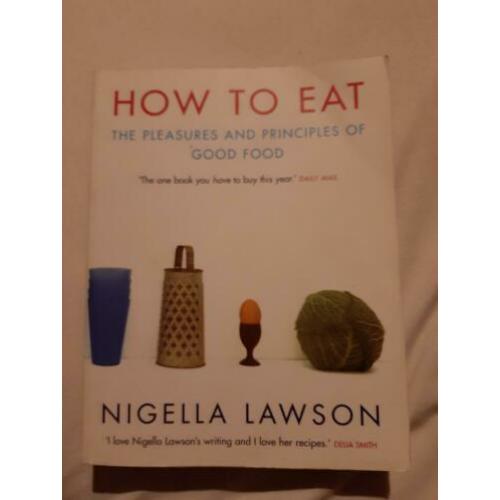 Cook book How to eat by Nigella Lawson. English version!