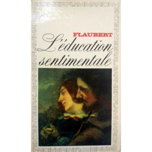 Gustave Flaubert - L'éducation sentimentale (Ex.1) (FRANSTAL