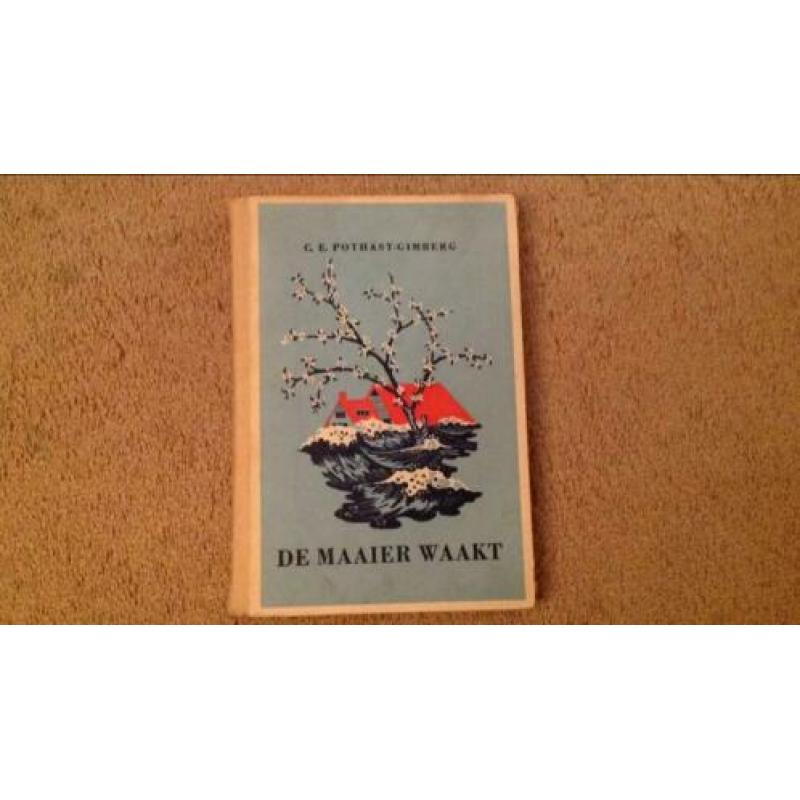 C.E. Pothast-Gimberg, De Maaier waakt. Ill. Rie Kooyman.
