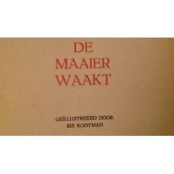 C.E. Pothast-Gimberg, De Maaier waakt. Ill. Rie Kooyman.