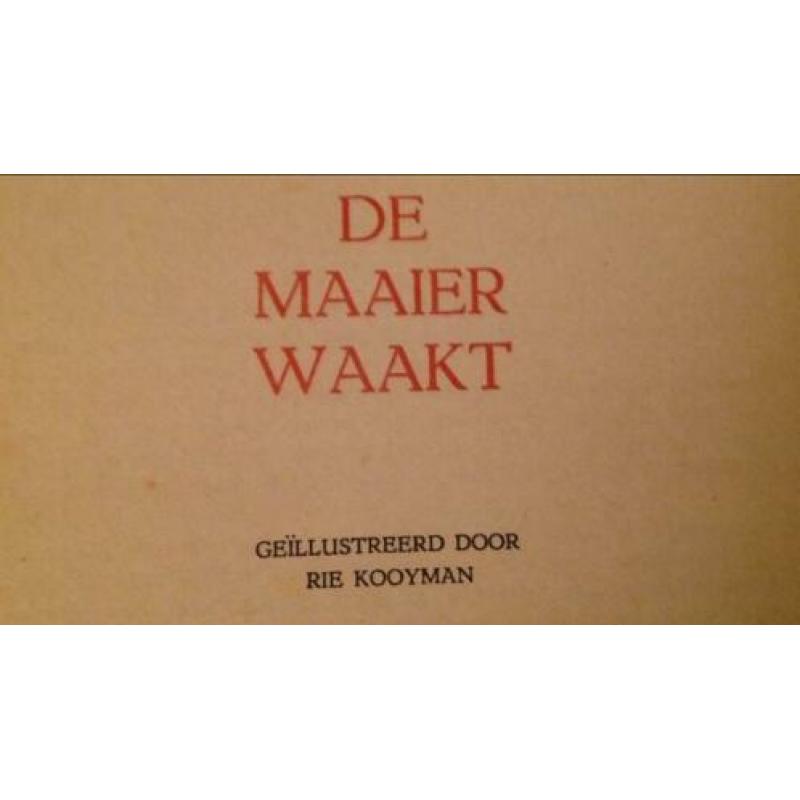 C.E. Pothast-Gimberg, De Maaier waakt. Ill. Rie Kooyman.