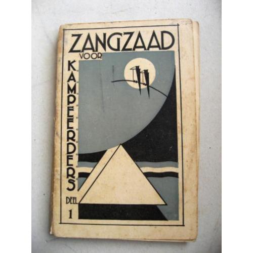 Zangzaad voor kampeerders, deel 1, liedbundel jaren 30